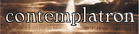 Contemplatron